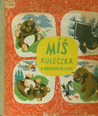 Míś Kuleczka w rodzinnym lesie