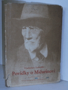 Povídky o Mičurinovi.