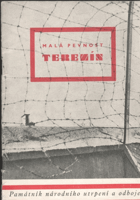 Malá pevnost Terezín - národní hřbitov. Ghetto