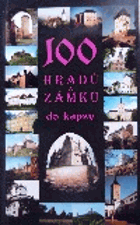 100 hradů a zámků
