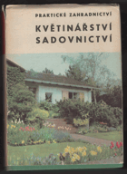 Praktické zahradnictví - květinářství - sadovnictví
