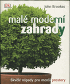Malé moderní zahrady, skvělé nápady pro menší prostory