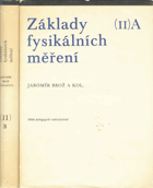 2SVAZKY Základy fysikálních měření díl 2. (část IIa - IIb)