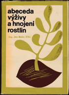 Abeceda výživy rostlin a hnojení