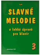 Slavné melodie v lehké úpravě pro klavír 3
