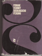 Vybrané techniky sociologického výzkumu