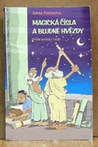 Magická čísla a bludné hvězdy - první krůčky vědy