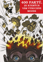 400 faktů, ze kterých vám vybuchne mozek