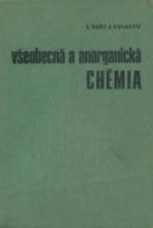 Všeobecná a anorganická chémia.