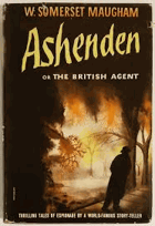 ASHENDEN OR THE BRITISH AGENT