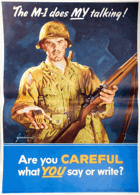 My M1 does my talking...Are you careful what you write or say? ORIG. POSTER!