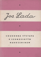 Národní umělec Josef Lada. Souborná výstava k jeho sedmdesátým narozeninám