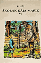 Školák Kája Mařík. Díl 6