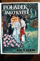 Pohádek jako kvítí. Psáno pro československou mládež