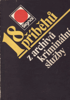 18 příběhů z archivů kriminální služby