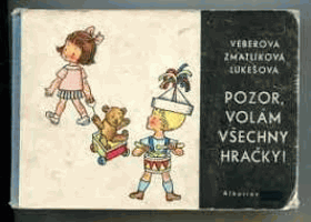 Pozor, volám všechny hračky!