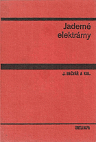 Jaderné elektrárny - celostátní vysokošk. učebnice