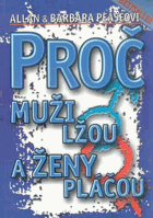 Proč muži lžou a ženy pláčou