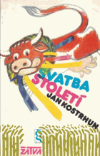 Svatba století - záznam biologického pokusu