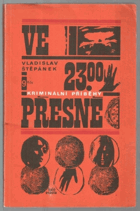 Ve 23.00 přesně