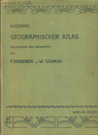 B. Kozenns geographischer Atlas. F. Heidereich - W. Schmidt