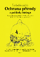 Ochrana přírody z pohledu biologa