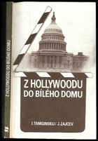 Z Hollywoodu do Bílého domu