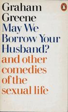 May we borrow your husband?