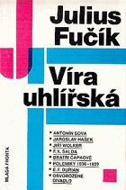 Víra uhlířská - kritiky a studie k povaze české kultury