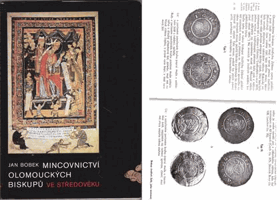 Mincovnictví olomouckých biskupů 1 Numismatika Mincovnictví olomouckých biskupů ve ...
