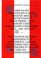Mincování šlechtických rodů (rodové mince) Arcivévodství rakouského, zemí Koruny české ...