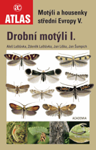 Motýli a housenky střední Evropy Drobní motýli I.