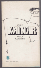 Včela ve sněhu. Verše z časopisů z let 1966 až 1971