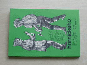 Pět století hornického kroje