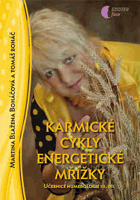 Učebnice numerologie. 3. díl, Karmické cykly energetické mřížky