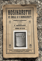 Košikářství ve škole a v domácnosti práce z rákosu