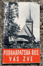 Podkarpatská Rus Vás zve