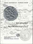 Kladské mincovnictví KLADSKO Numismatika