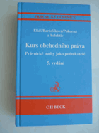 Kurs obchodního práva - právnické osoby jako podnikatelé