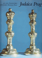 Judaica Prag. Aus dem Staatlichen Jüdischen Museum Prag. Sadek, Vladimir, Klaus Pechstein