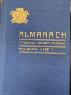 Almanach dobrovolného hasičstva sdruženého v České zemské hasičské jednotě