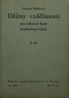 Dějiny vzdělanosti pro odborné školy ženských povolání. II. díl, (Od konce 15. století do ...