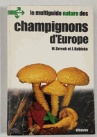 Le multiguide nature des champignons d'Europe