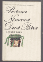 Divá Bára a jiné prózy