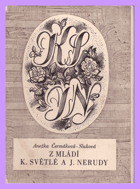 Z mládí K. Světlé a J. Nerudy
