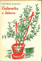 Galánečka z Ježova. Moravská idyla ve 12 zpěvech