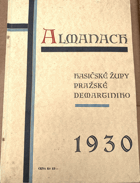 Almanach hasičské župy pražské-Demartiniho. MAREK, Karel; PROCHÁZKA, Vladimír Josef.