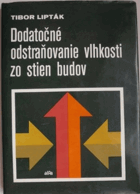 Dodatočné odstraňovanie vlhkosti zo stien budov