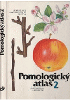 Pomologický atlas II. Jádroviny, bobuloviny, jahodník