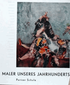 Maler unseres Jahrhunderts - Pariser Schule